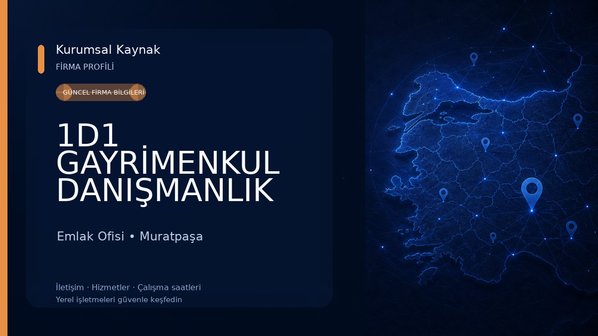 1D1 GAYRİMENKUL DANIŞMANLIK Emlak Ofisi