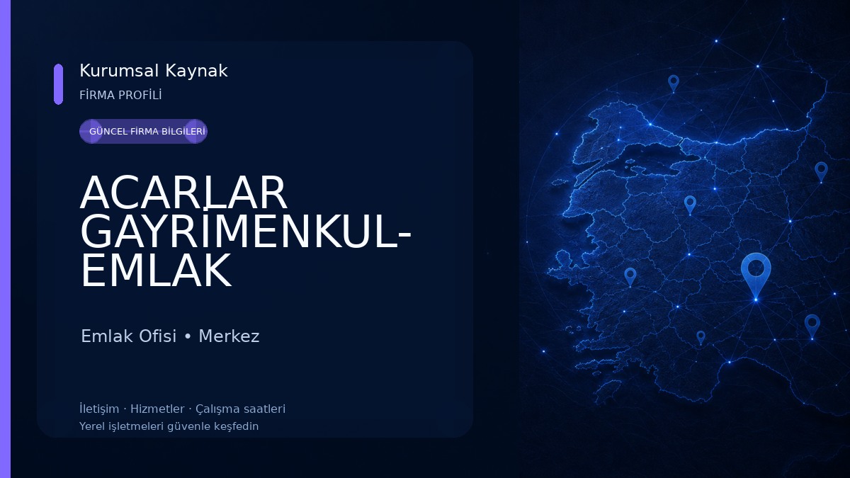 ACARLAR GAYRİMENKUL- EMLAK DANIŞMANLIK Emlak Ofisi