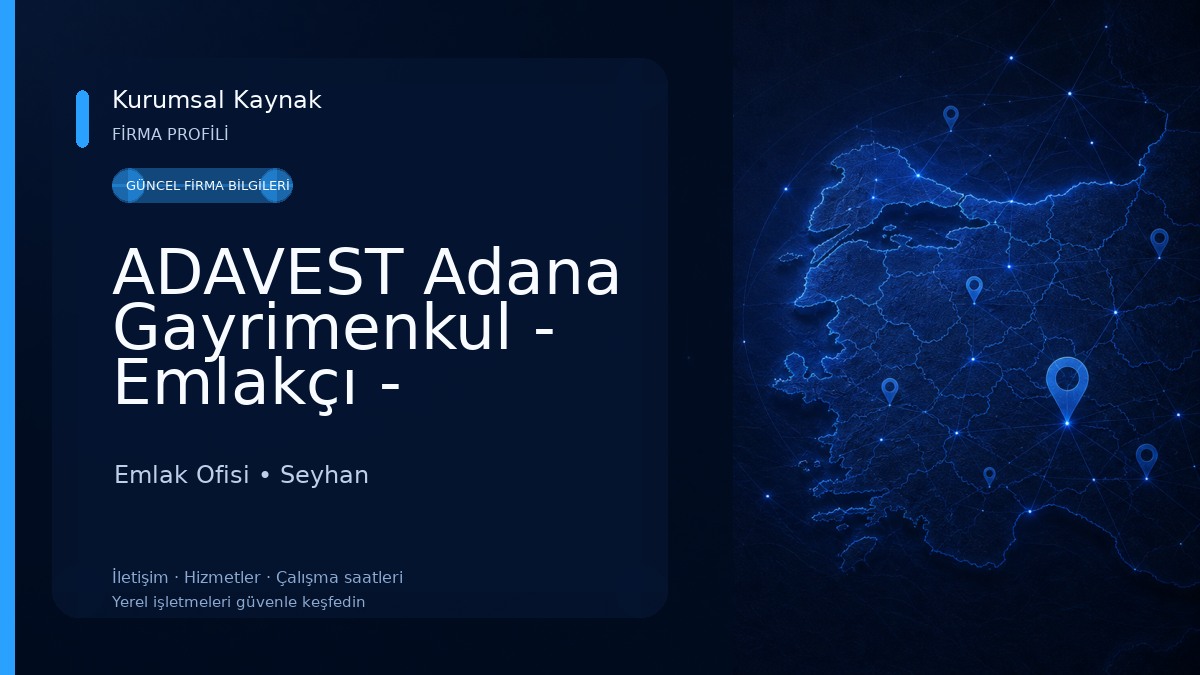 ADAVEST Adana Gayrimenkul - Emlakçı - Sahibinden