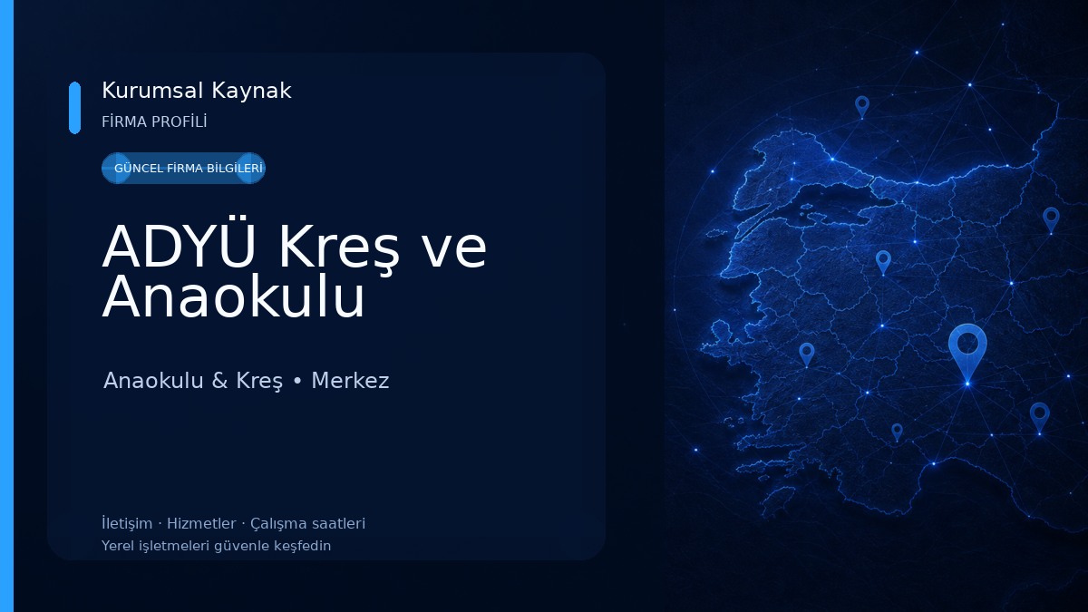 ADYÜ Kreş ve Anaokulu Anaokulu & Kreş
