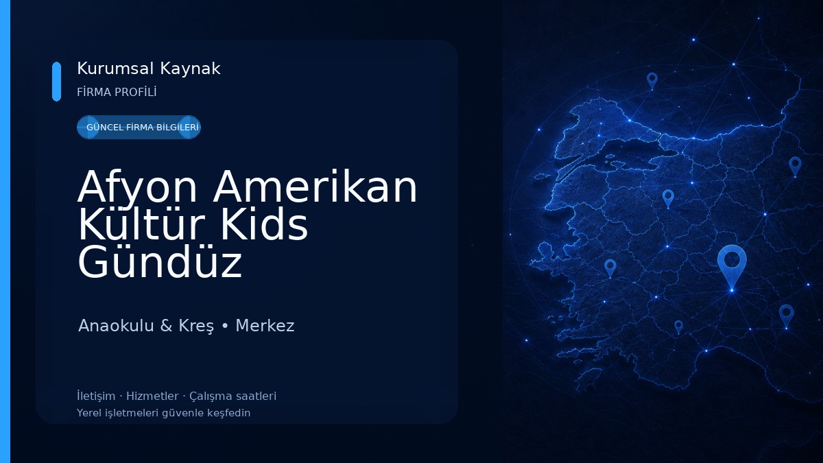 Afyon Amerikan Kültür Kids Gündüz Bakımevi