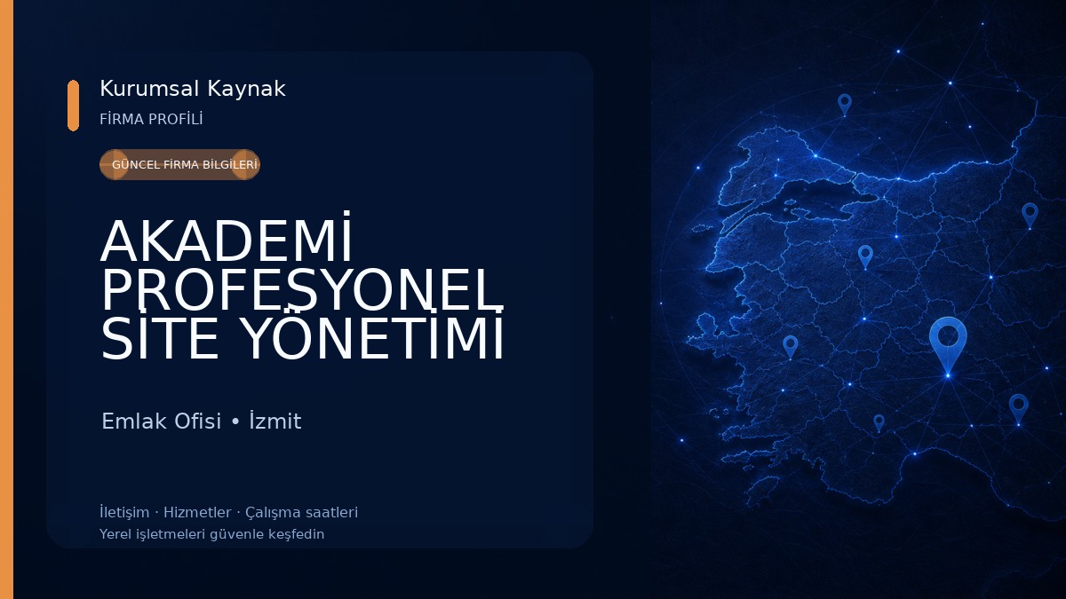 AKADEMİ PROFESYONEL SİTE YÖNETİMİ EMLAK VE GAYRİMENKUL DANIŞMANLIK Emlak Ofisi