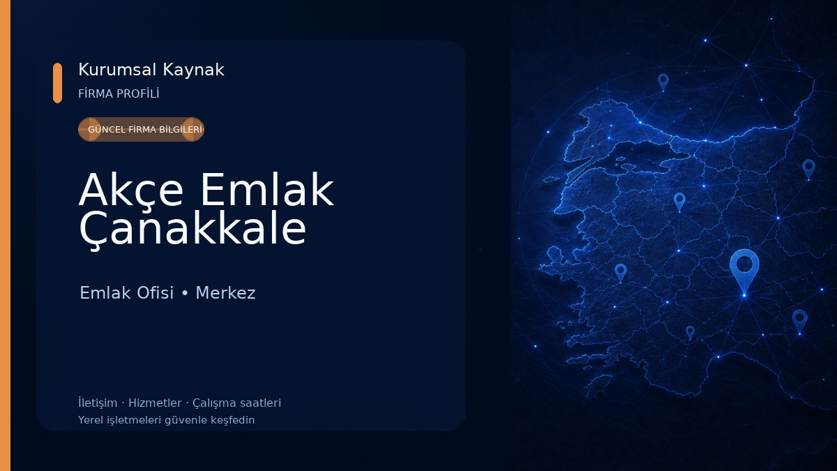 Akçe Emlak Çanakkale Emlak Ofisi