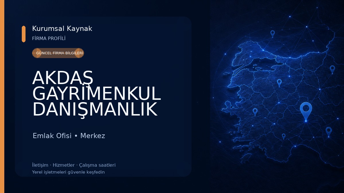 AKDAŞ GAYRİMENKUL DANIŞMANLIK