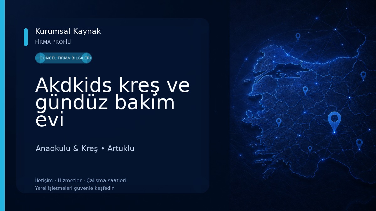 Akdkids kreş ve gündüz bakım evi Anaokulu & Kreş