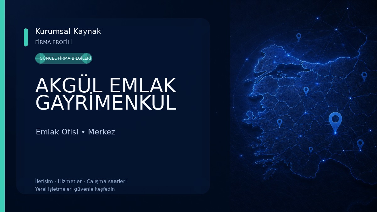 AKGÜL EMLAK GAYRİMENKUL Emlak Ofisi