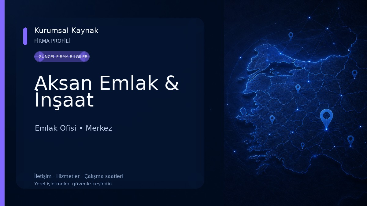 Aksan Emlak & İnşaat