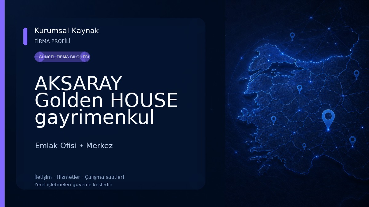 AKSARAY Golden HOUSE gayrimenkul Emlak Ofisi