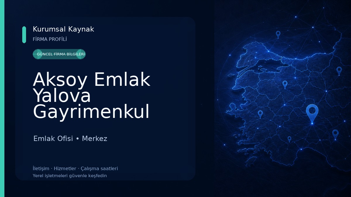 Aksoy Emlak Yalova Gayrimenkul