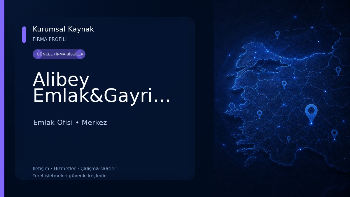 Alibey Emlak&Gayrimenkul Emlak Ofisi