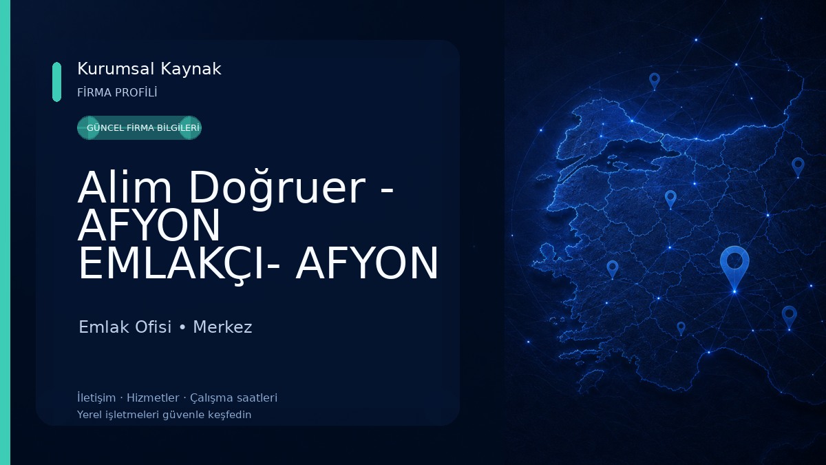 Alim Doğruer - AFYON EMLAKÇI- AFYON EMLAK- AFYON GAYRİMENKUL-