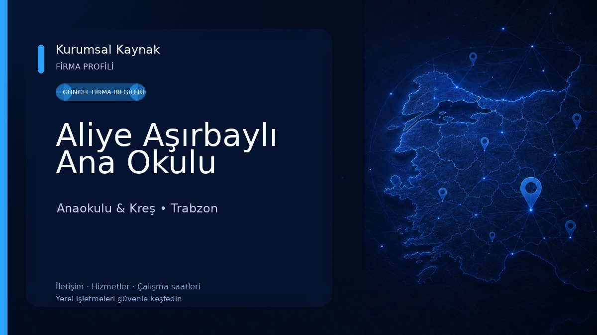 Aliye Aşırbaylı Ana Okulu Anaokulu & Kreş