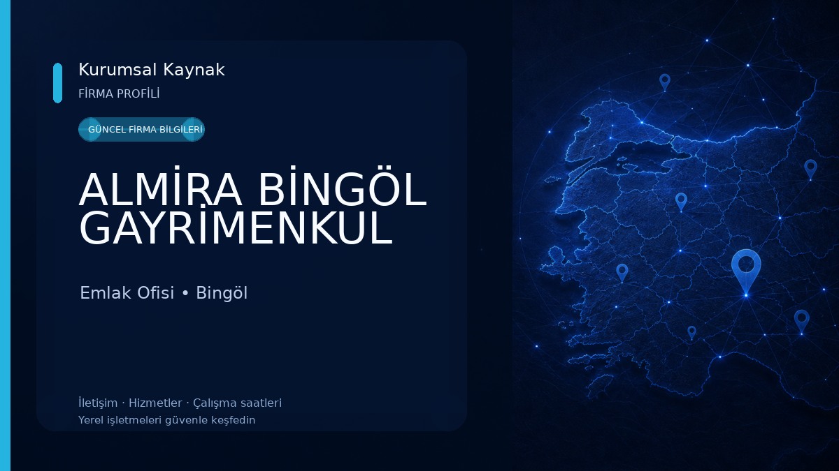 ALMİRA BİNGÖL GAYRİMENKUL Emlak Ofisi