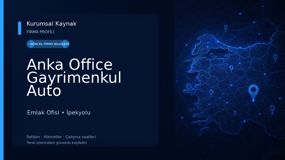 Anka Office Gayrimenkul Auto Emlak Ofisi