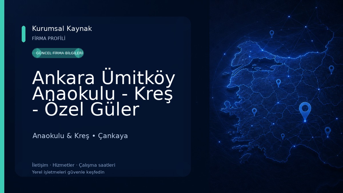 Ankara Ümitköy Anaokulu - Kreş - Özel Güler Anaokulu Anaokulu & Kreş