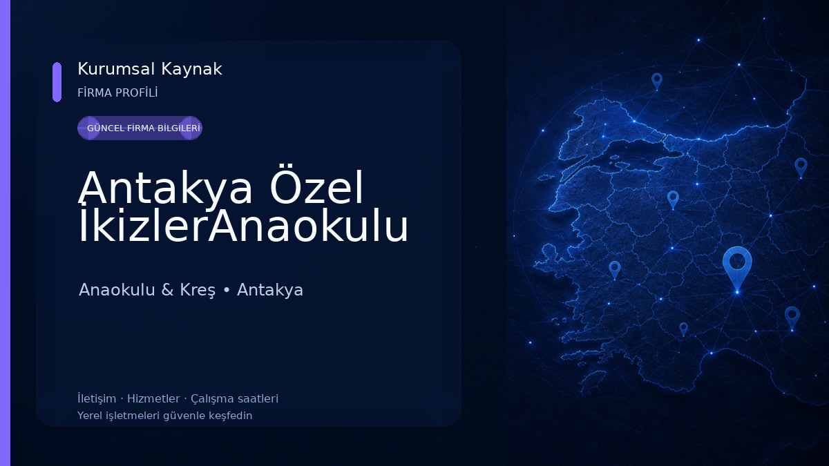 Antakya Özel İkizlerAnaokulu