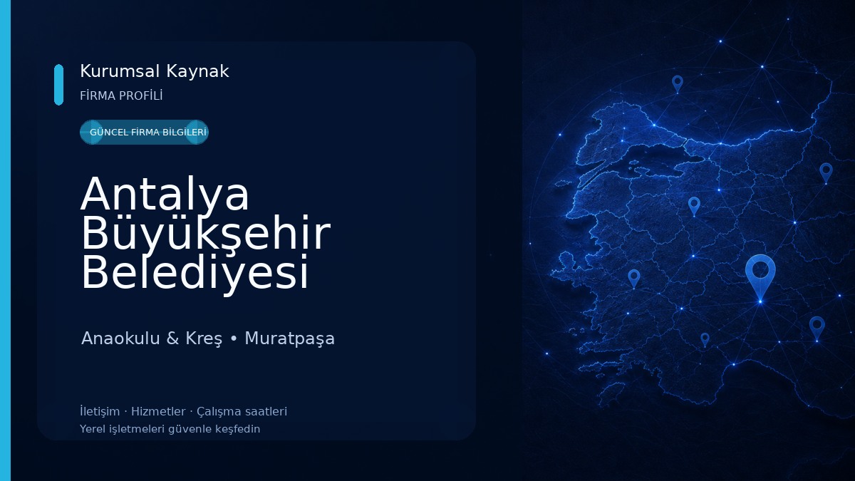 Antalya Büyükşehir Belediyesi Yenigün Kreş Anaokulu & Kreş