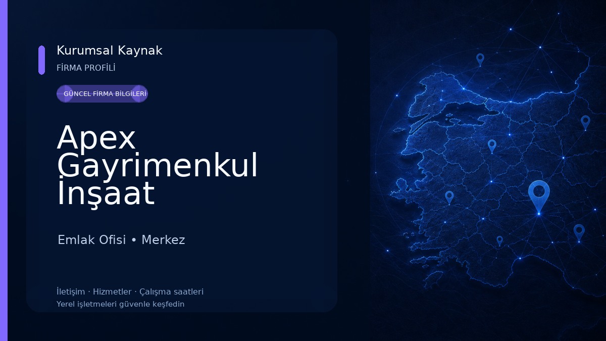 Apex Gayrimenkul İnşaat Emlak Ofisi
