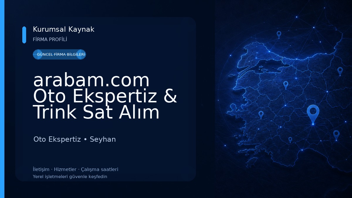 arabam.com Oto Ekspertiz & Trink Sat Alım Noktası Baraj Yolu/Adana Oto Ekspertiz