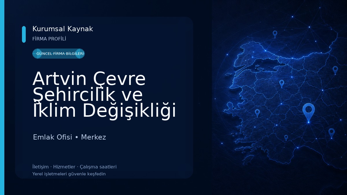 Artvin Çevre Şehircilik ve İklim Değişikliği İl Müdürlüğü