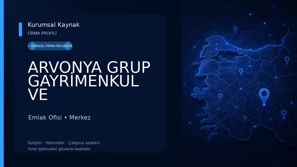 ARVONYA GRUP GAYRİMENKUL VE DANIŞMANLIK HİZMETLERİ