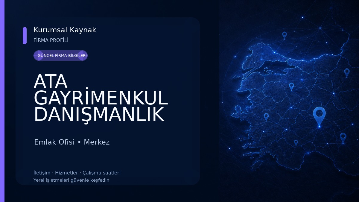ATA GAYRİMENKUL DANIŞMANLIK ŞİRKETİ