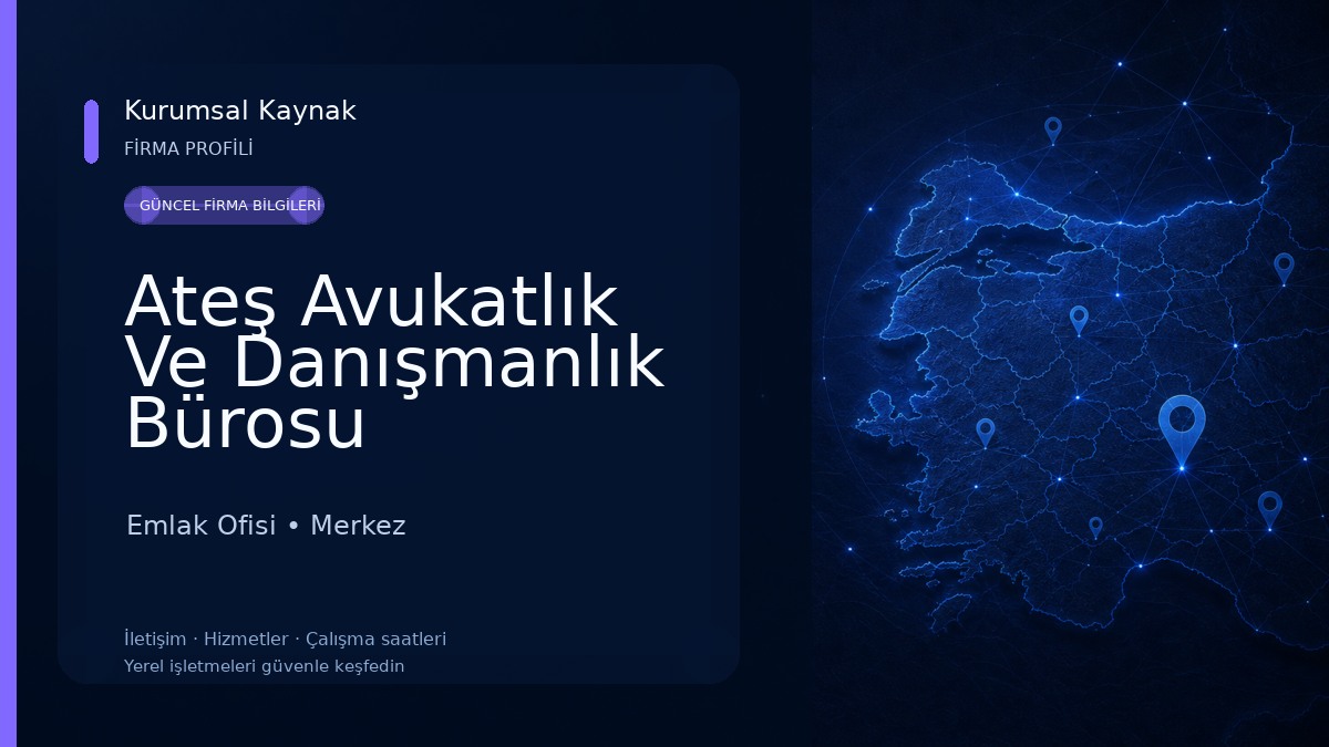 Ateş Avukatlık Ve Danışmanlık Bürosu