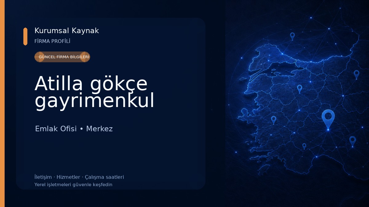 Atilla gökçe gayrimenkul