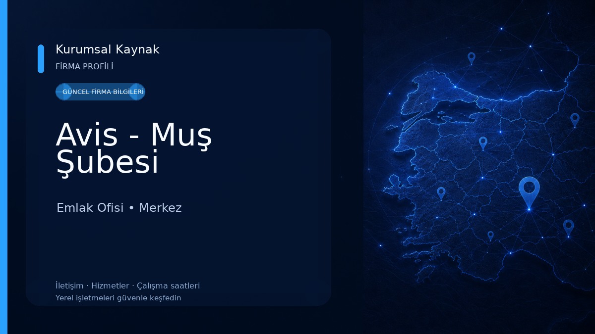 Avis - Muş Şubesi