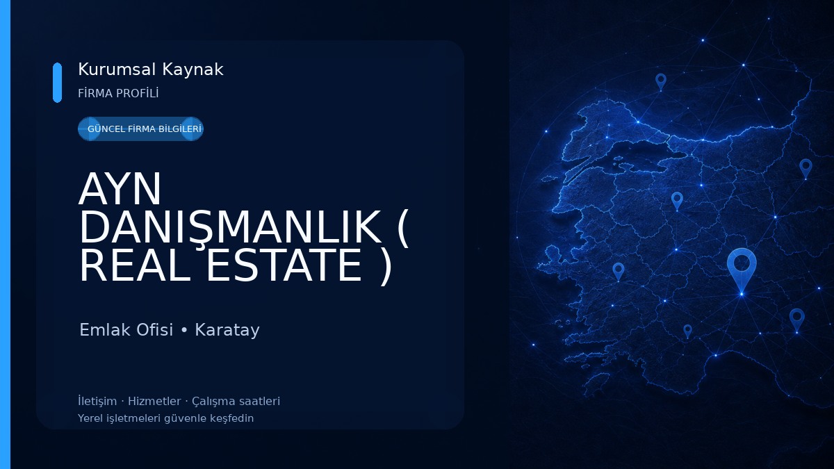 AYN DANIŞMANLIK ( REAL ESTATE ) Emlak Ofisi