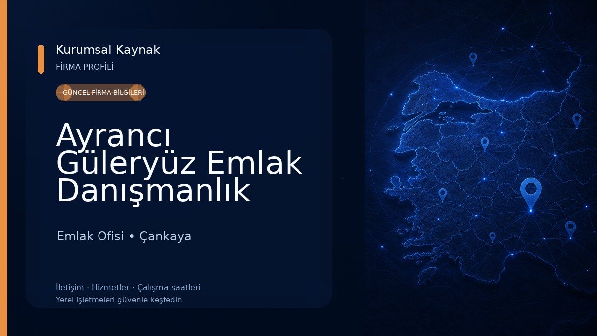 Ayrancı Güleryüz Emlak Danışmanlık