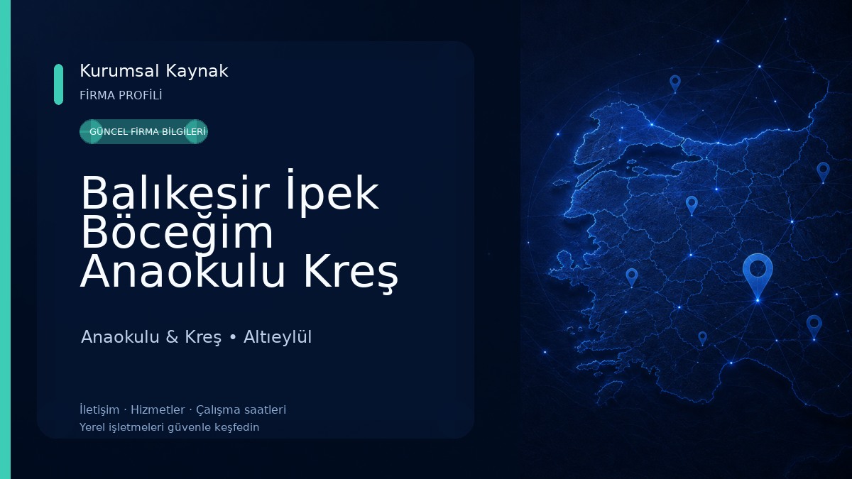 Balıkesir İpek Böceğim Anaokulu Kreş Okul Öncesi Anaokulu & Kreş