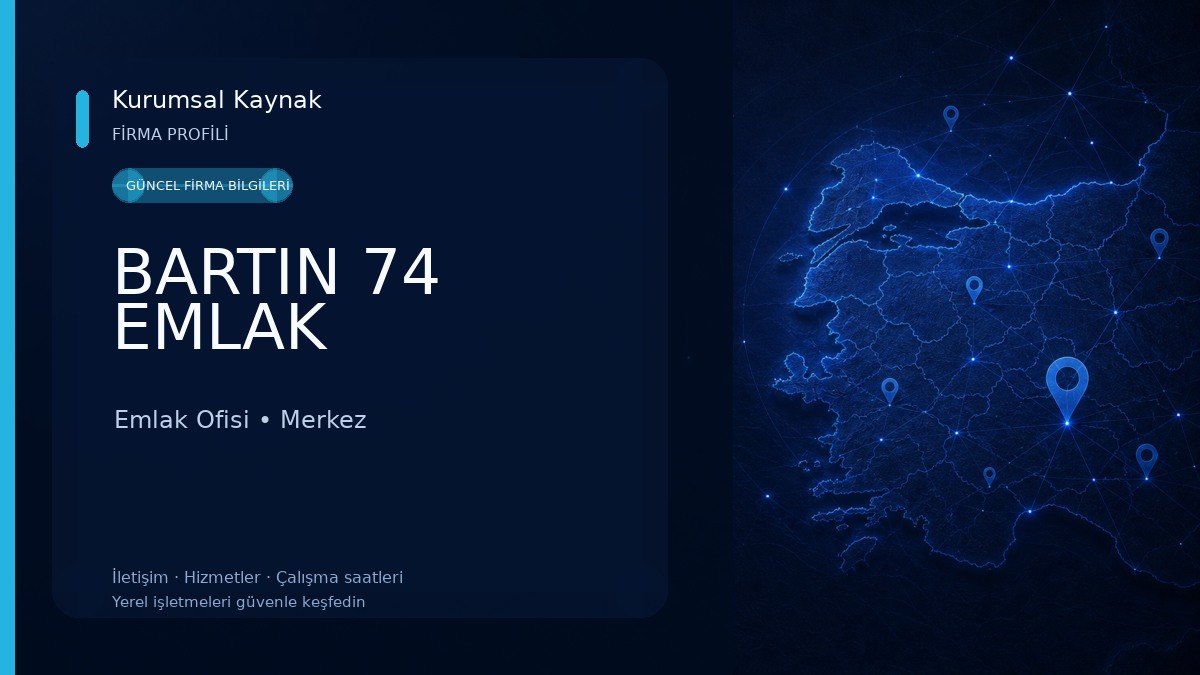 BARTIN 74 EMLAK Emlak Ofisi