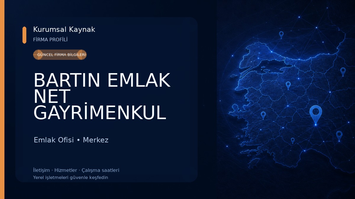 BARTIN EMLAK NET GAYRİMENKUL Emlak Ofisi