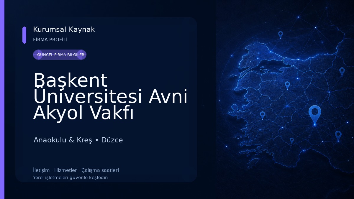 Başkent Üniversitesi Avni Akyol Vakfı Anaokulu