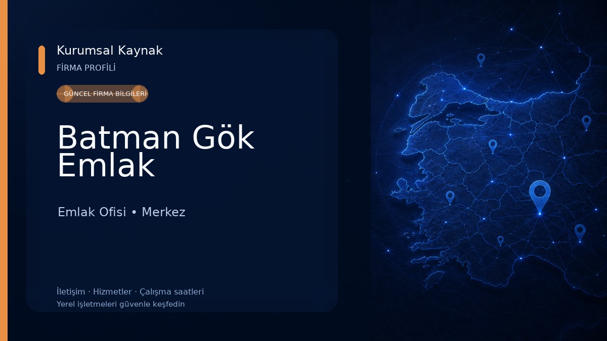 Batman Gök Emlak Emlak Ofisi