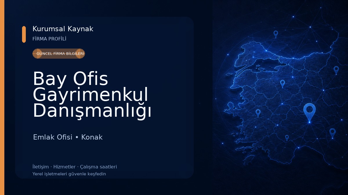 Bay Ofis Gayrimenkul Danışmanlığı Emlak Ofisi