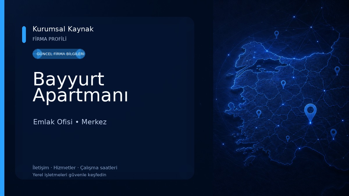 Bayyurt Apartmanı Emlak Ofisi