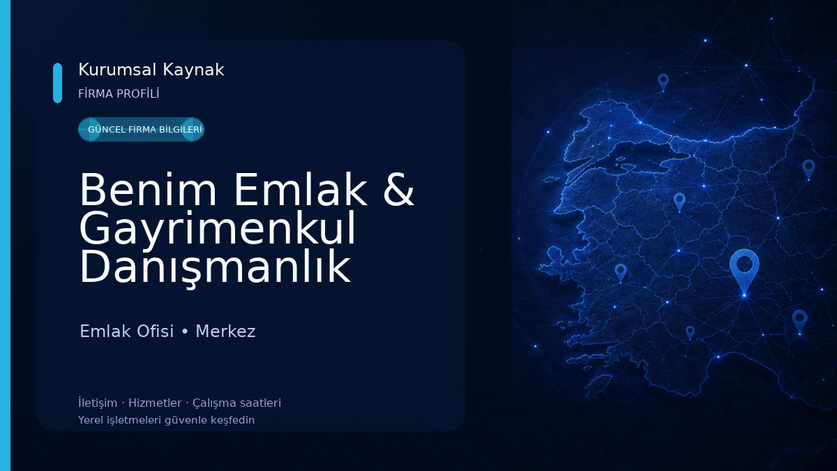 Benim Emlak & Gayrimenkul Danışmanlık Ofisi