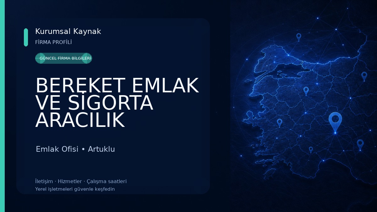 BEREKET EMLAK VE SİGORTA ARACILIK HİZMETLERİ Emlak Ofisi