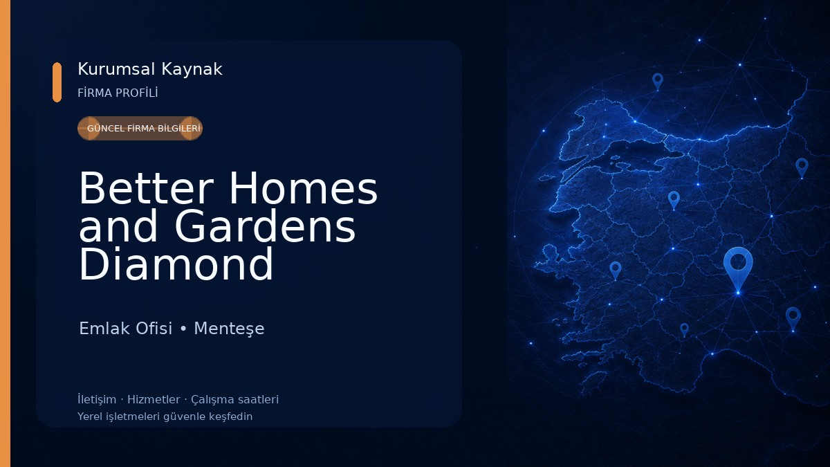 Better Homes and Gardens Diamond Gayrimenkul
