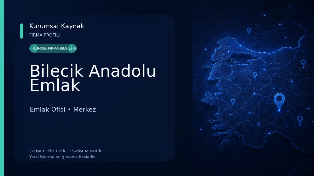 Bilecik Anadolu Emlak