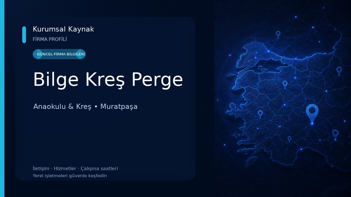 Bilge Kreş Perge Anaokulu & Kreş
