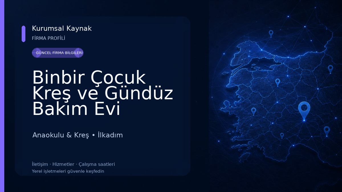 Binbir Çocuk Kreş ve Gündüz Bakım Evi Anaokulu & Kreş