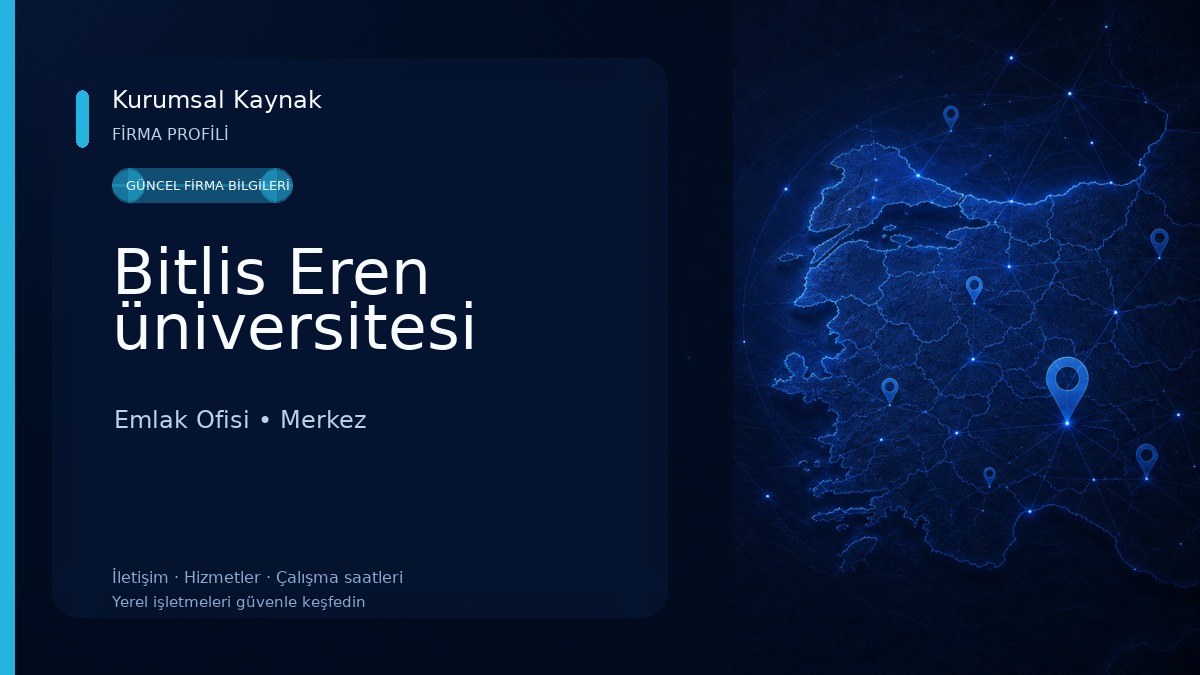 Bitlis Eren üniversitesi Emlak Ofisi