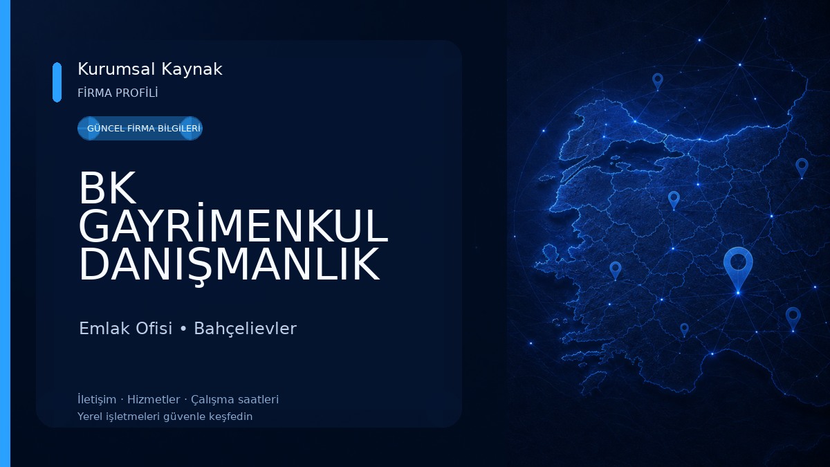 BK GAYRİMENKUL DANIŞMANLIK