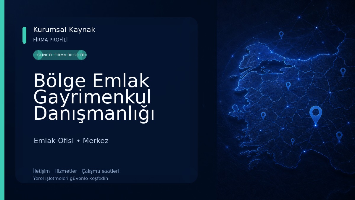 Bölge Emlak Gayrimenkul Danışmanlığı Emlak Ofisi