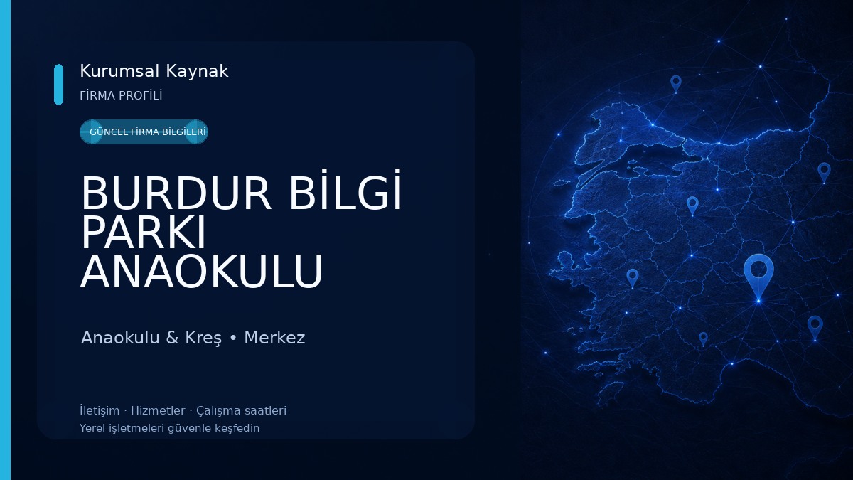 BURDUR BİLGİ PARKI ANAOKULU Anaokulu & Kreş