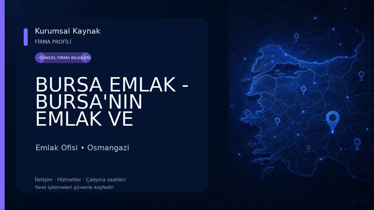 BURSA EMLAK - BURSA'NIN EMLAK VE GAYRİMENKUL LİDERİ