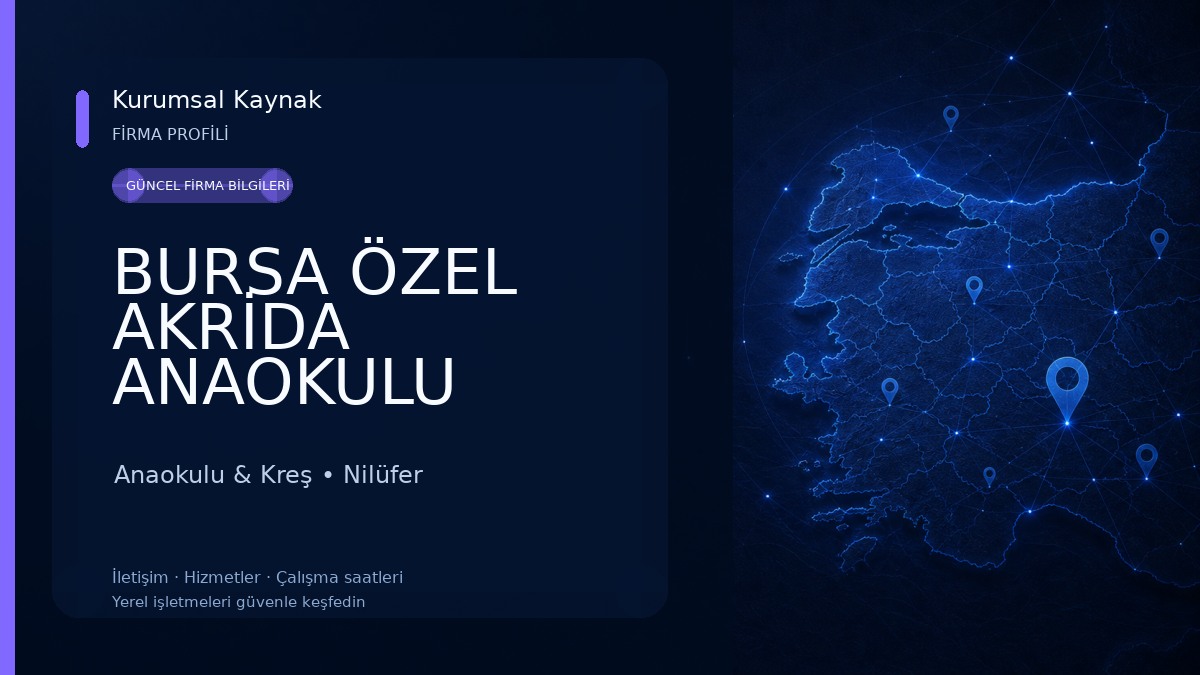 BURSA ÖZEL AKRİDA ANAOKULU